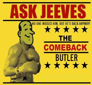 Ask Jeeves Returns As Search Engine Battles Against Google