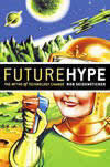 Future Hype: Review: The Myths of Technology Change (71%)