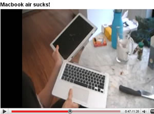 Macbook Air Sucks! Video: Knifing or Conniving? Real Or Advertising?