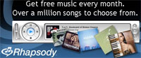 Real Rhapsody: To Go And Free Service Added